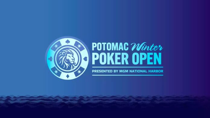 Potomac Winter Poker Open returns to MGM National Harbor on Feb