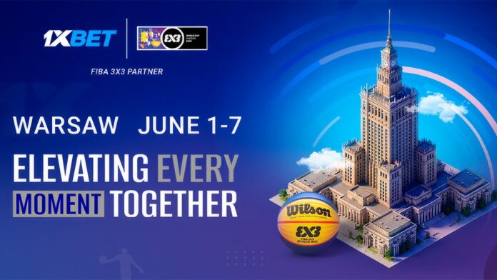 1xBet previews the FIBA 3x3 World Cup 2026 in Warsaw