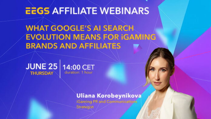EEGS webinar to address Google AI search impact on iGaming affiliates