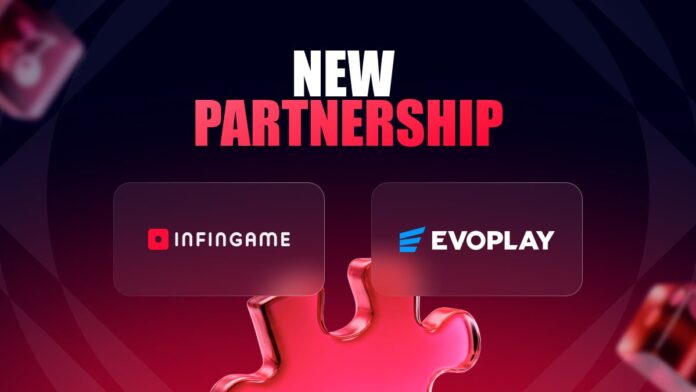 Infingame partnership gives operators access to Evoplay games