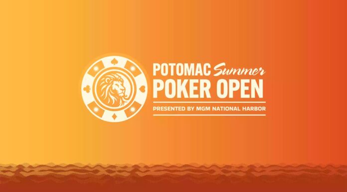 Potomac Summer Poker Open returns to MGM National Harbor with more than $1.5M in guaranteed prize pools