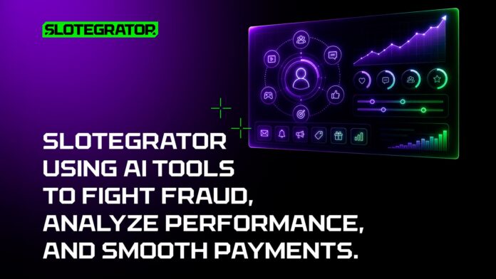 Slotegrator expands AI tools for fraud detection, analytics and payments