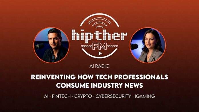 HIPTHER launches AI-powered radio station for technology, gaming news