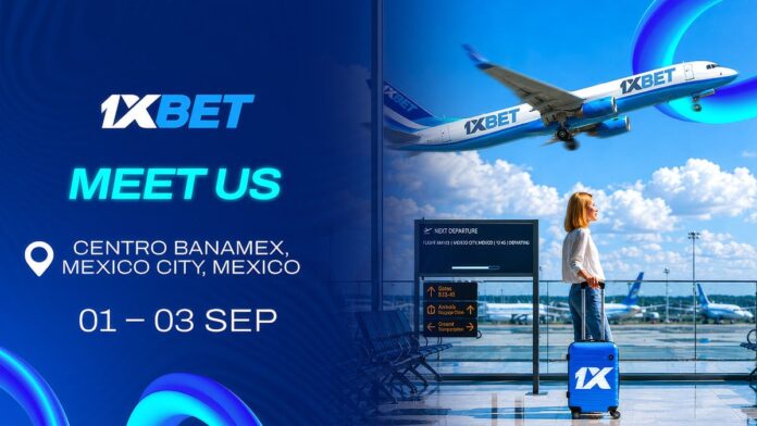 1xBet outlines its debut at SiGMA North America in Mexico City